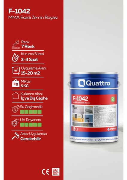 Quattro F-1042 Mma Esaslı Zemin Boyası fırsatları