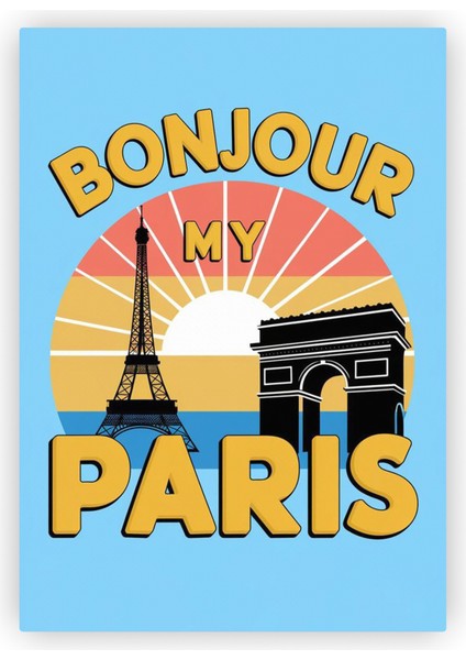 Bonjour My Paris Ahşap Poster 20X29 cm