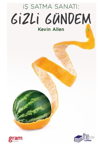 Iş Satma Sanatı - Gizli Gündem