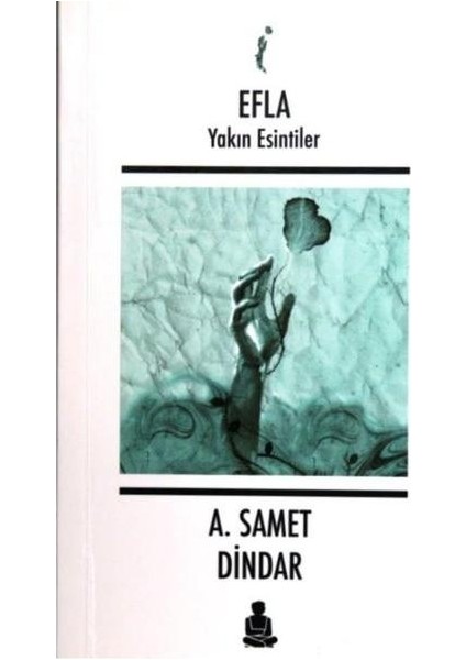 Efla Yakın Esintiler