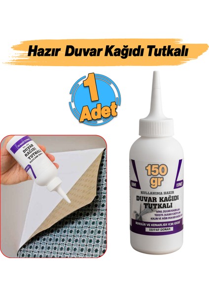 Hazır Duvar Kağıdı Yapıştırıcısı (150 Gr) Şeffaf Sıvı Tutkal Vinil Bordür Tekstil Kağıtları Yapıştır