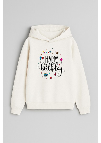 Doğum Günü Happy Birthday Baskılı Ekru Kız Erkek Çocuk Kapüşonlu Sweatshirt