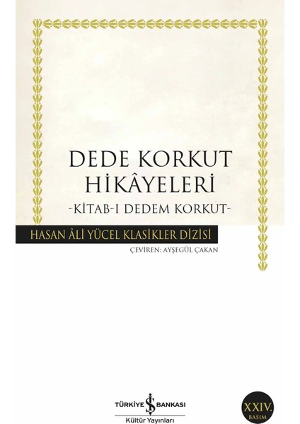 Dede Korkut Hikâyeleri – Kitab-I Dedem Korkut