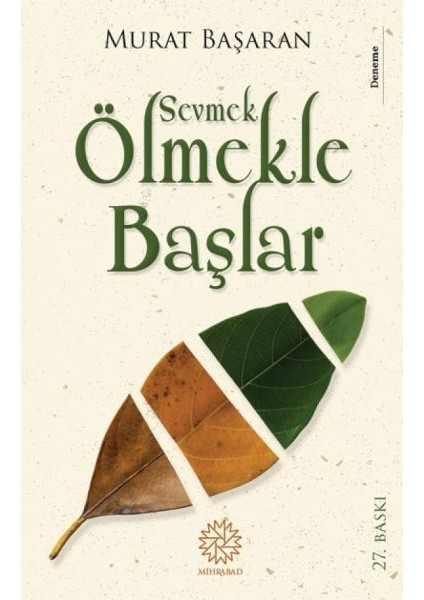 Sevmek Ölmekle Başlar