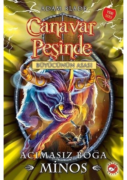 Canavar Peşinde 50 - Acımasız Boğa Minos-Büyücünün Asası