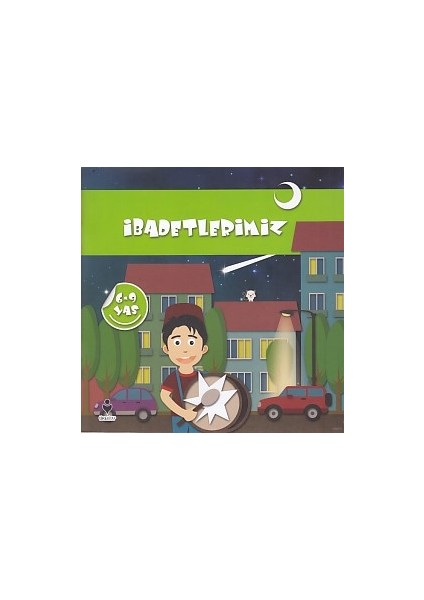 Ibadetlerimiz (6-9 Yaş)