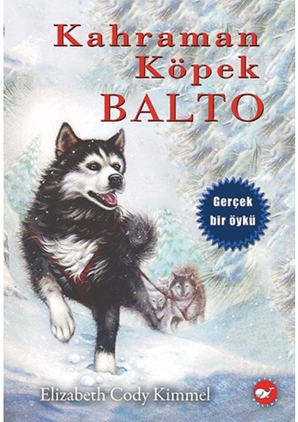 Kahraman Köpek Balto - Ciltsiz