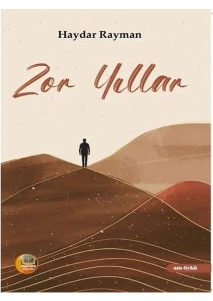Zor Yıllar