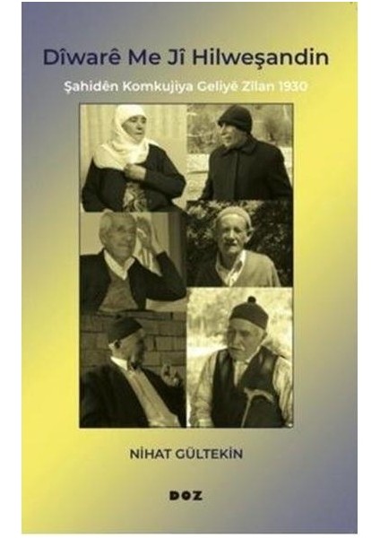 Diware Me Ji Hilweşandin Şahiden Komkujiya Ji Zilan 1930
