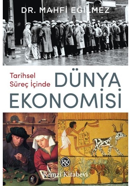 Tarihsel Süreç Içinde Dünya Ekonomisi