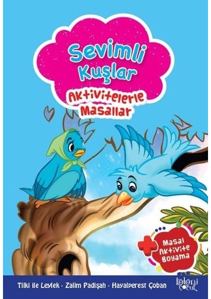Sevimli Kuşlar - Aktivitelerle Masallar