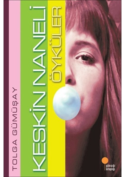 Keskin Naneli Öyküler
