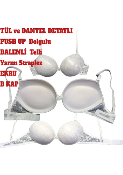 Sütyen Push Up Dolgulu Balenli Telli Çıkartılabilir Askılı B Kap modelleri