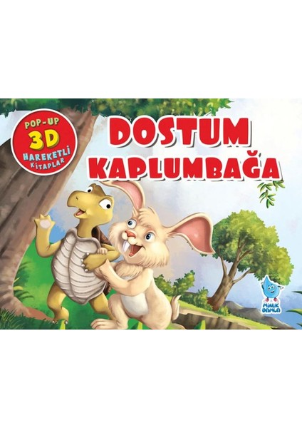 Dostum Kaplumbağa (Pop-Up 3D Hareketli Kitaplar)