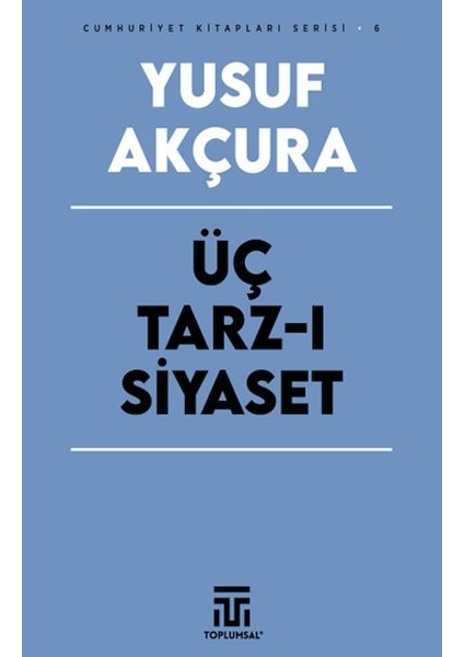 Üç Tarz-I Siyaset