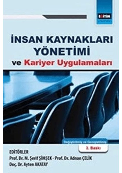 Insan Kaynakları Yönetimi ve Kariyer Uygulamları