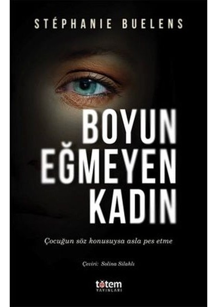 Boyun Eğmeyen Kadın