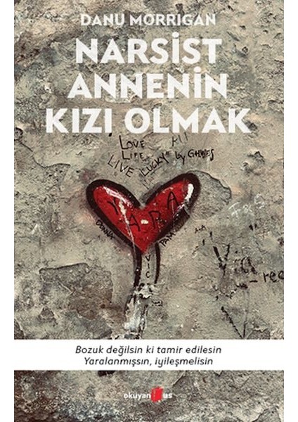 Narsist Annenin Kızı Olmak