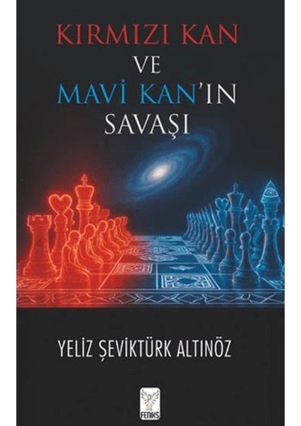 Kırmızı Kan ve Mavi Kan’ın Savaşı