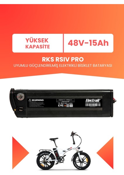 Rks Rsıv Pro Uyumlu 48V 15AH (Yüksek Kapasite) Güçlendirilmiş Elektrikli Bisiklet Bataryası