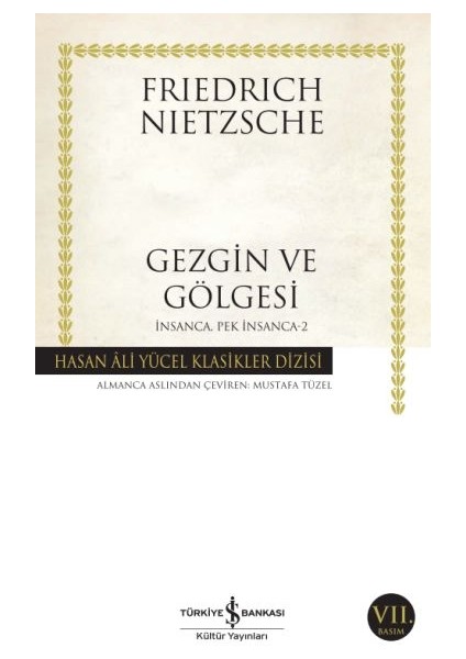 Insanca Pek Insanca- 2 Gezgin ve Gölgesi - Hasan Ali Yücel Klasikleri