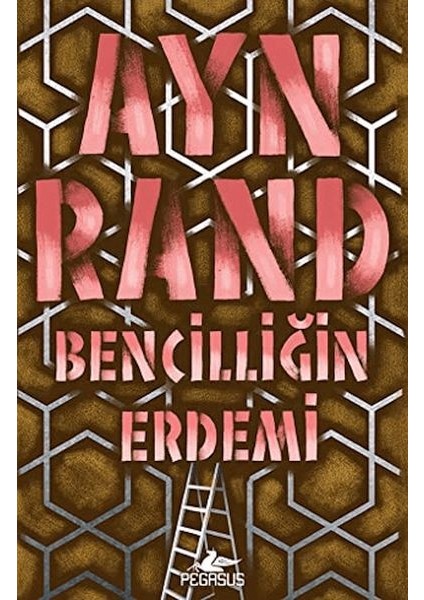 Bencilliğin Erdemi
