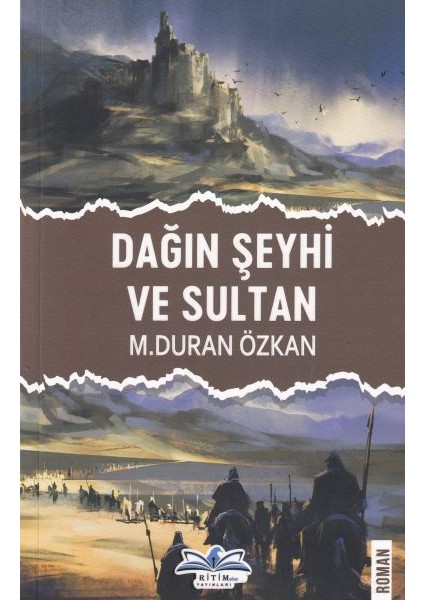 Dağın Şeyhi ve Sultan