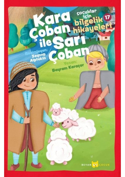 Kara Çoban ile Sarı Çoban - Çocuklar Için Bilgelik Hikayeleri 17