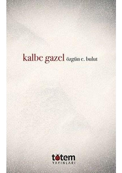 Kalbe Gazel