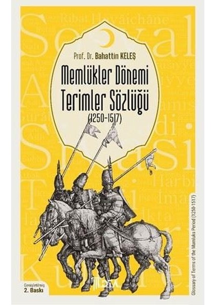 Memlükler Dönemi Terimler Sözlüğü (1250 1517)