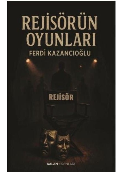 Rejisörün Oyunları