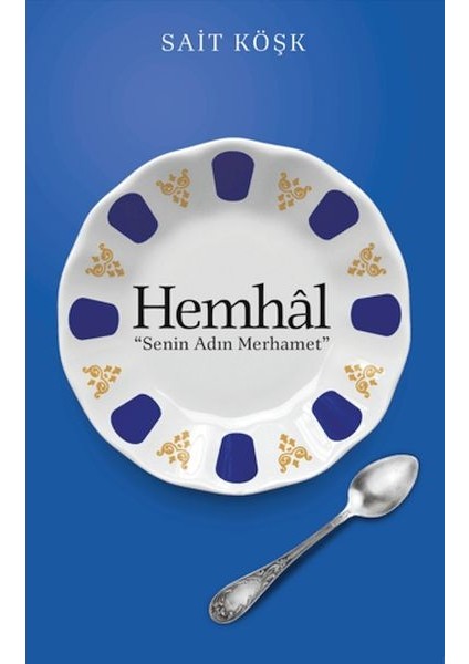 Hemhal Senin Adın Merhamet