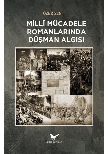 Milli Mücadele Romanlarında Düşman Algısı