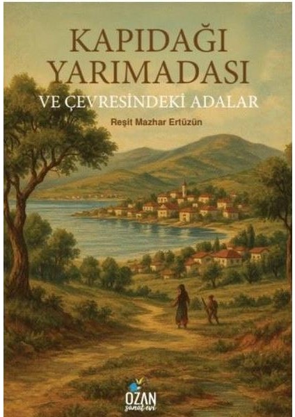 Kapıdağı Yarımadası ve Çevresindeki Adalar