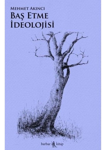 Baş Etme Ideolojisi