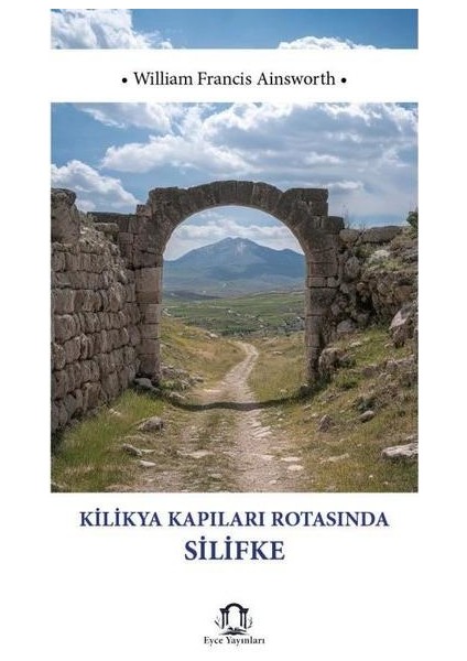 Kilikya Kapıları Rotasında Silifke