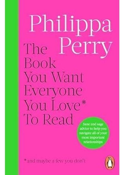 The Book You Want Everyone You Love To Read
