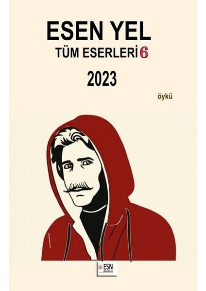Esen Yel Tüm Eserleri 6 2023