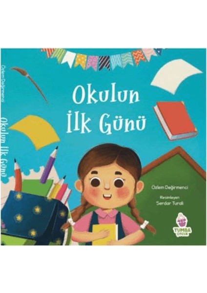 Okulun Ilk Günü