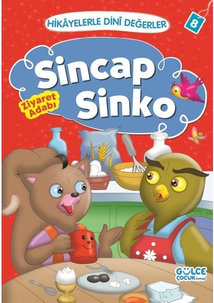 Sinsap Sinko Ziyaret Asabı - Hikayelerle Dini Değerler 8