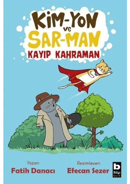 Kim-Yon ve Sar-Man Kayıp Kahraman