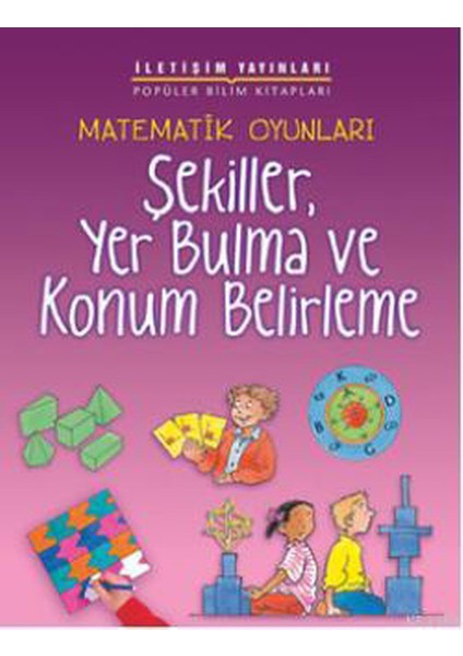 Matematik Oyunları Şekiller, Yer Bulma ve Konum Belirleme