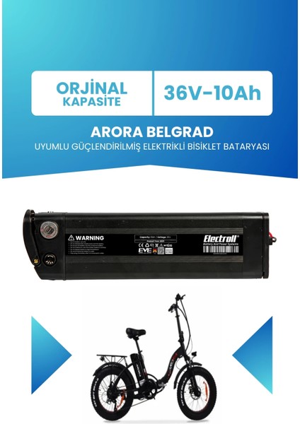 Arora Belgrad Uyumlu Güçlendirilmiş 36V 10AH Elektrikli Bisiklet Bataryası