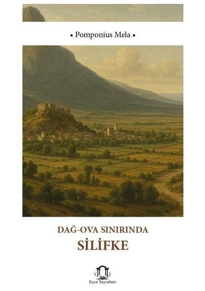 Dağ Ova Sınırında Silifke