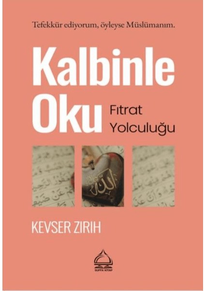 Kalbinle Oku-Fıtrat Yolculuğu