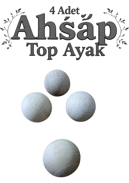 2.5 cm Ahşap Top Ayak | Sunumluk, Tepsi ve Mermer Ürünler Için Dekoratif Ayak (4 Adet)
