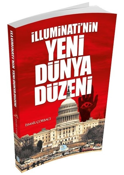 Illuminati'nin Yeni Dünya Düzeni