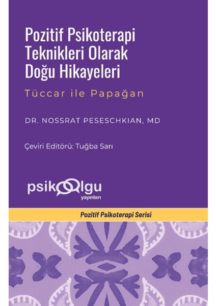 Pozitif Psikoterapi Teknikleri Olarak Doğu Hikayeleri