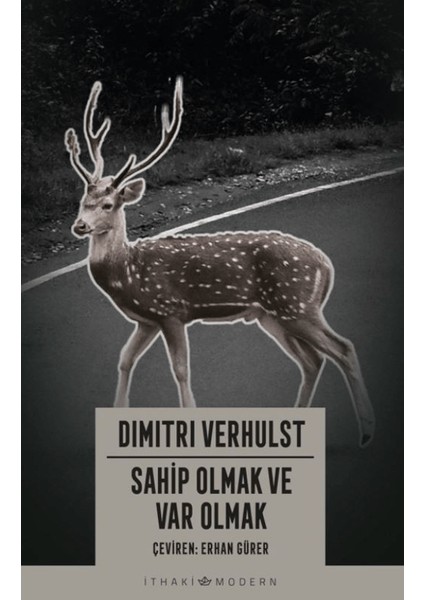 Sahip Olmak ve Var Olmak