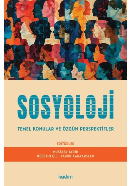 Sosyoloji Temel Konular ve Özgün Perspektifler